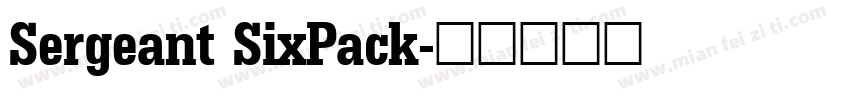 Sergeant SixPack字体转换